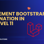 How to Implement Bootstrap Pagination in Laravel 11